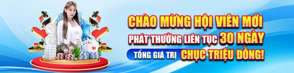 Chào mừng hội viên mới phát thưởng liên tục 30 ngày vipwin