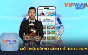 Giới thiệu Đôi Nét Sảnh Thể Thao Vipwin