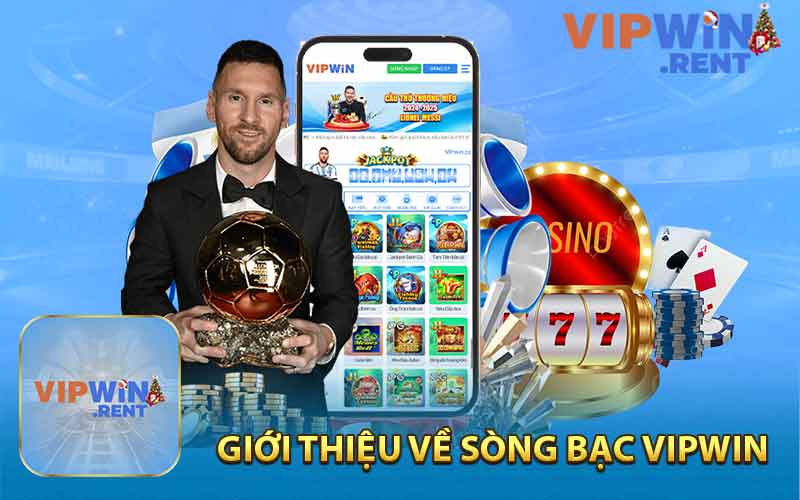 Giới Thiệu VIPWIN - Thương Hiệu Uy Tín 