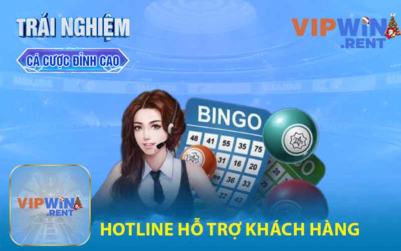 Liên Hệ VIPWIN - Hotline hỗ tọe chăm sóc khách hàng