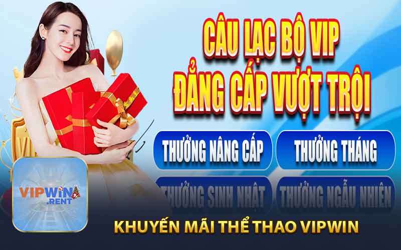 Khuyến Mãi Thể Thao Vipwin