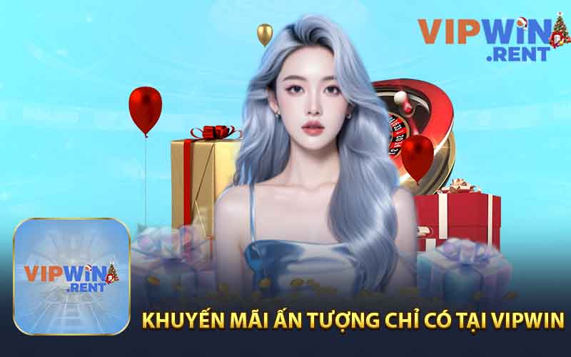 Tận Dụng Các Ưu Đãi VIPWIN Một Cách Thông Minh