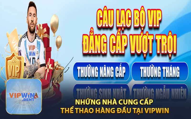Những Nhà Cung Cấp Thể Thao Hàng Đầu Tại Vipwin
