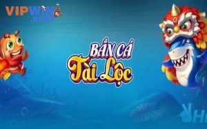 Bắn Cá Tài Lộc - Cơ Hội Trúng Thưởng Mỗi Ngày 100%
